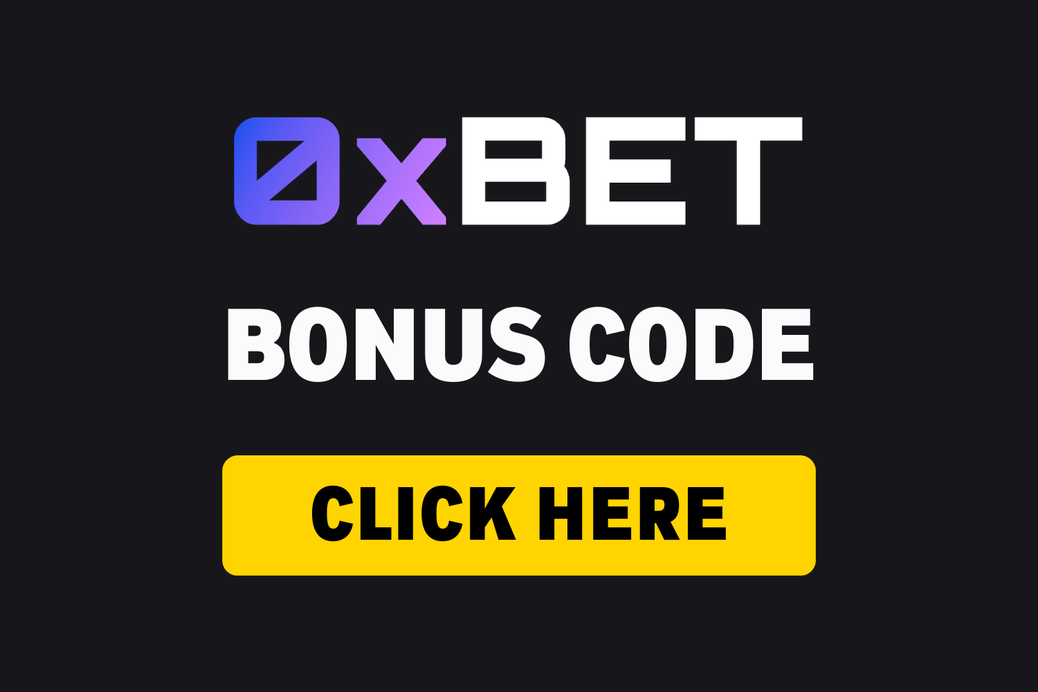 0xBet Bonus Code